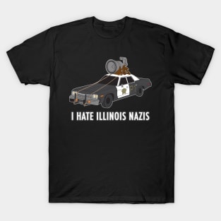 I Hate Illinois Nazis T-Shirt